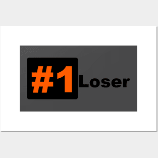 Number 1 Loser Posters and Art